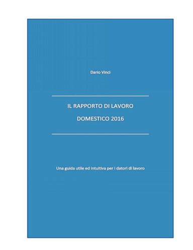 IL RAPPOTO DI LAVORO DOMESTICO 2016