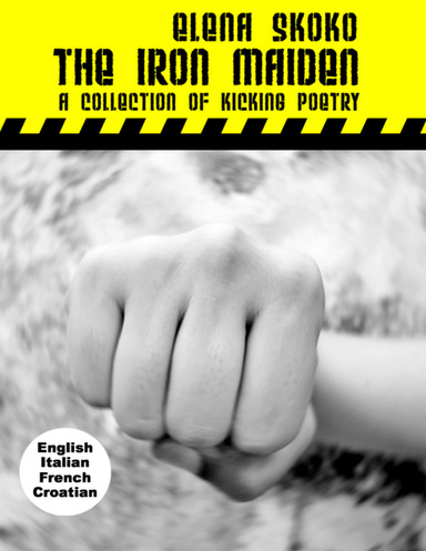 The Iron Maiden. A Collection of Kicking Poetry (ebook)