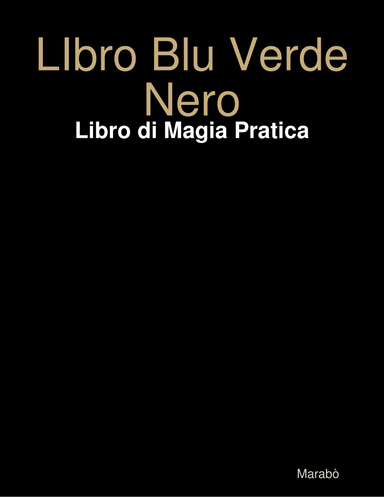 LIbro Blu Verde Nero - Libro di Magia Pratica