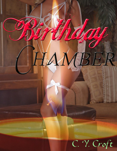 Birthday Chamber