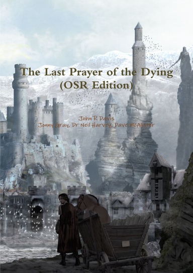 The Last Prayer of the Dying (OSR Edition)