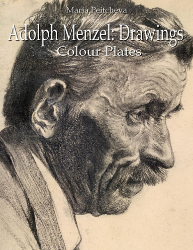 Adolph Menzel: Drawings Colour Plates