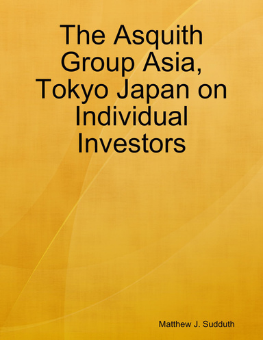 The Asquith Group Asia, Tokyo Japan on Individual Investors