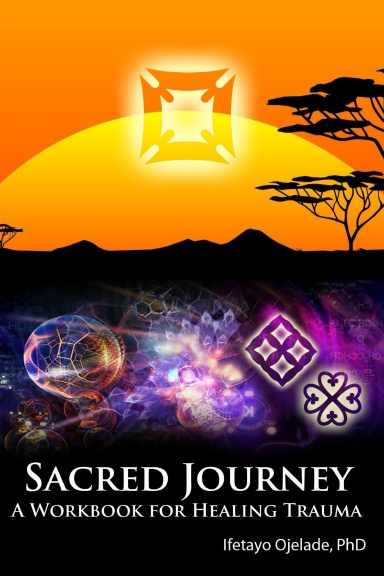 Sacred Journey: A Workbook for Healing Trauma