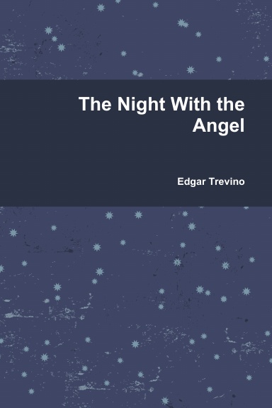 The Night With the Angel
