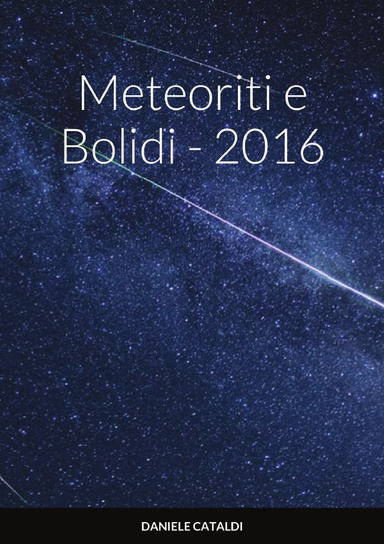 Meteoriti e Bolidi - 2016