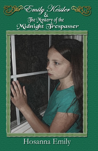 Emily Kessler & The Mystery of the Midnight Trespasser