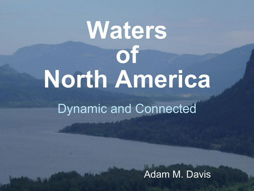 Waters of North America: Dynamic and Connected