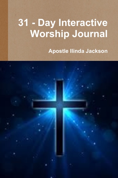 31 - Day Interactive Worship Journal