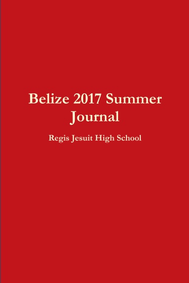 Belize 2017 Summer Journal