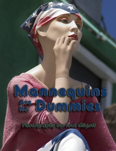 Mannequins Are No Dummies