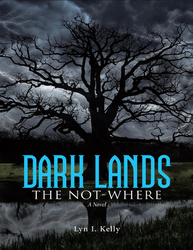 Dark Lands: The Not-Where