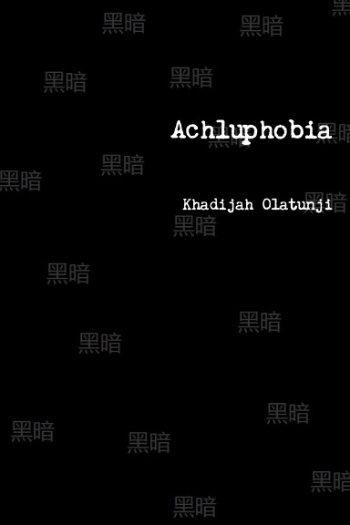 Achluphobia