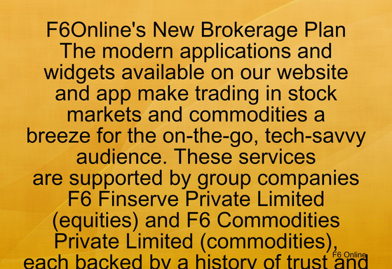F6Online's New Brokerage Plan