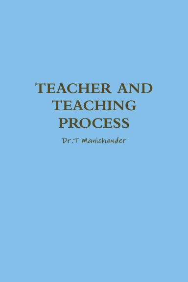 TEACHER AND TEACHING PROCESS