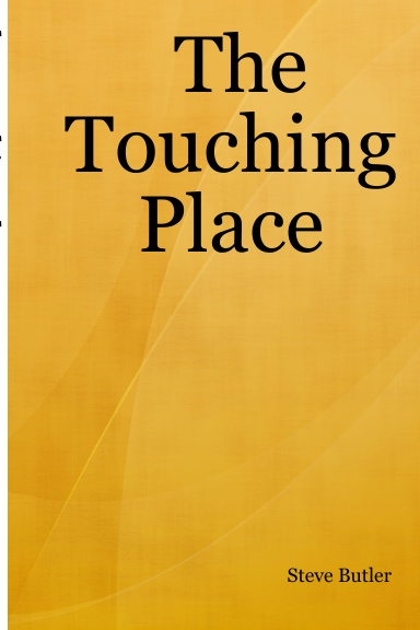 The Touching Place