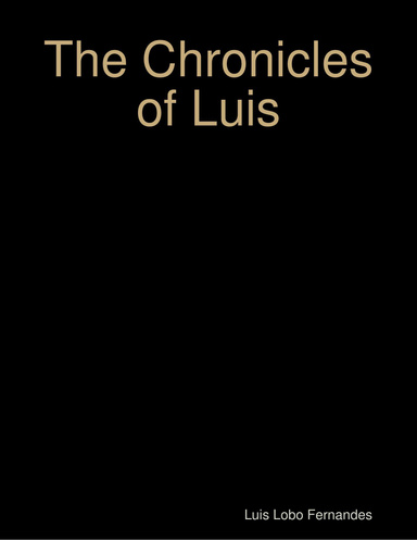 The Chronicles of Luis