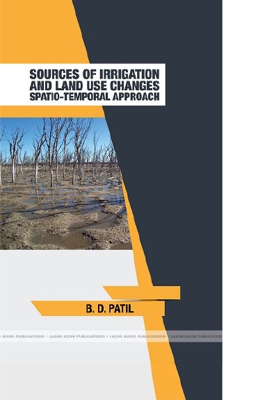 Sources of Irrigation and Land Use Changes – Spatio-Temporal Approach.