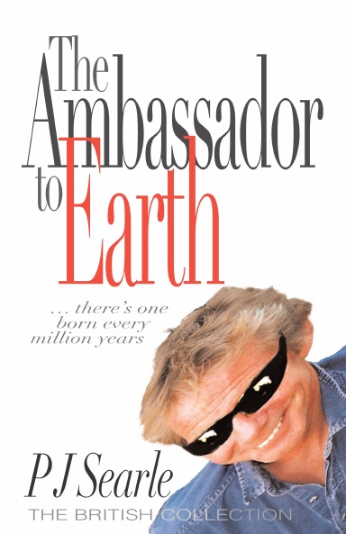 THE AMBASSADOR TO EARTH