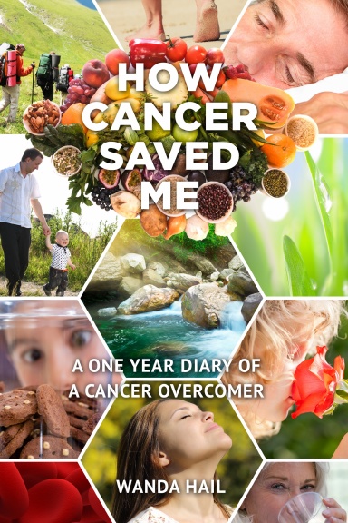 How Cancer Saved Me