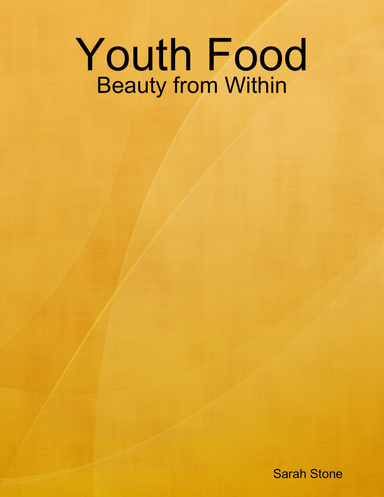 Youth Food: Beauty from Within