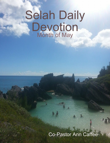 Selah Daily Devotion: Month of May