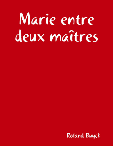 Marie entre deux maîtres