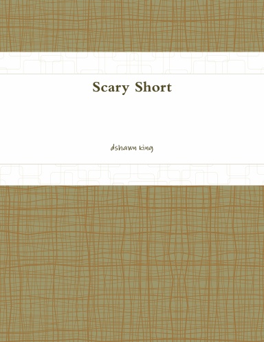 Scary Short