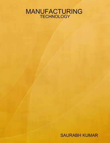 MANUFACTURING: TECHNOLOGY