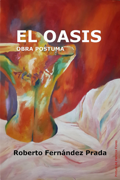 EL OASIS - Obra Póstuma