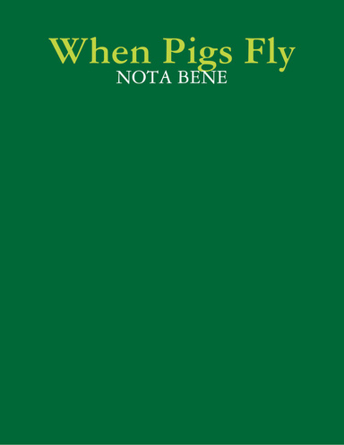 When Pigs Fly