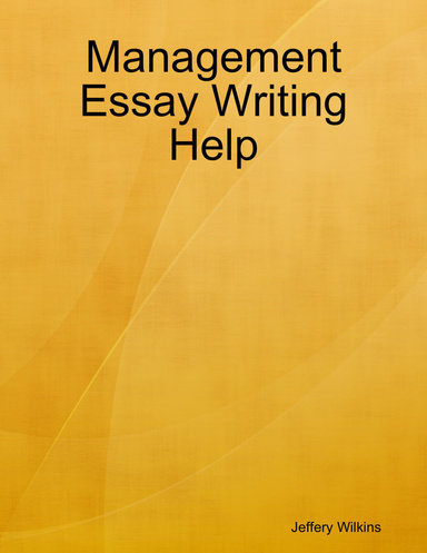 Management Essay Writing Help