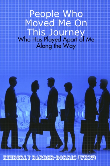 People Who Moved Me On This Journey