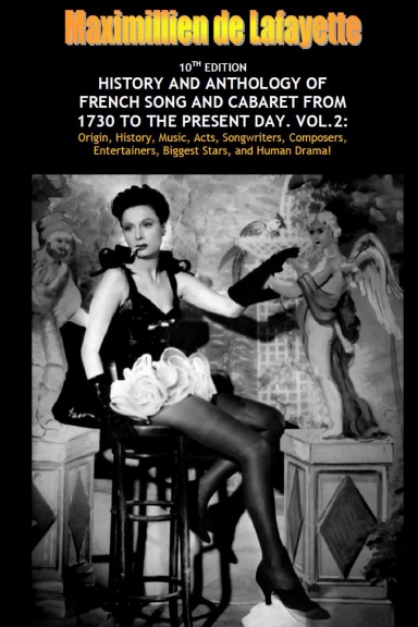 Vol. Two. 10th Edition. History and Anthology of French Song and Cabaret From 1730 to the Present Day