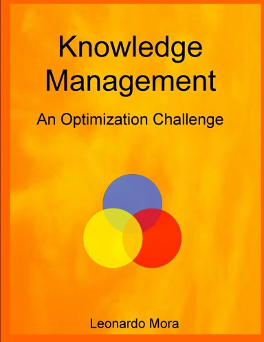 Knowledge Management : An optimization challenge