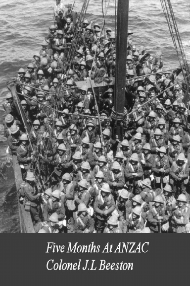 FIVE MONTHS AT ANZAC