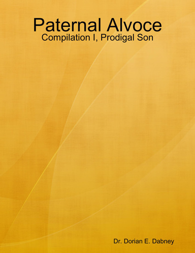 Paternal Alvoce: Compilation I, Prodigal Son