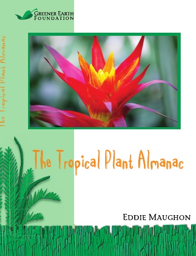 The Tropical Plant Almanac