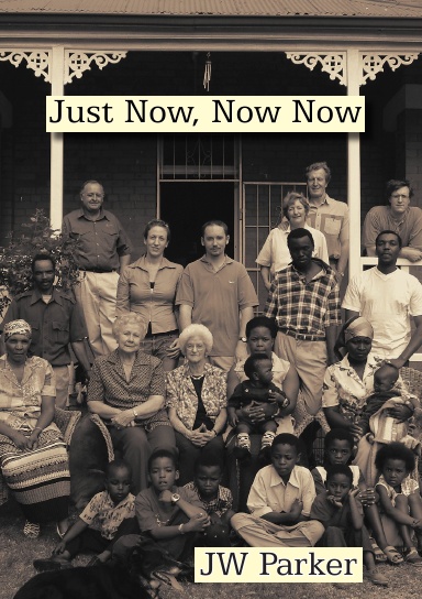 Just Now, Now Now
