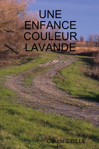 UNE ENFANCE COULEUR LAVANDE