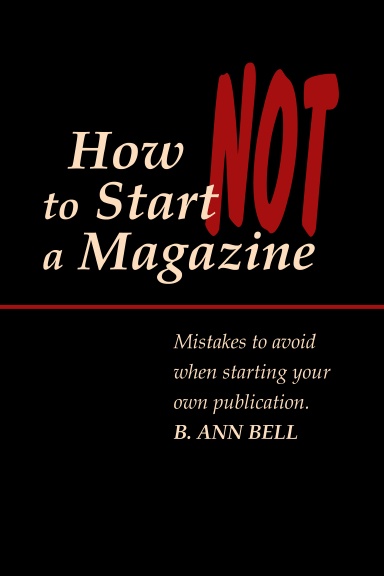 How Not to Start a Magazine