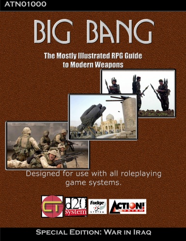 Big Bang: The Mostly Illustrated RPG Guide to Modern Weapons, Special Edition