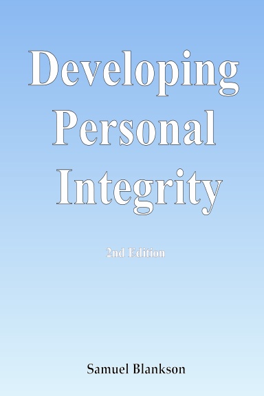 Developing Personal Integrity: 2nd Edition