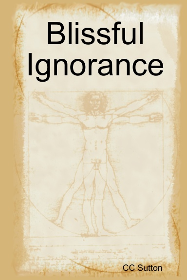 Blissful Ignorance