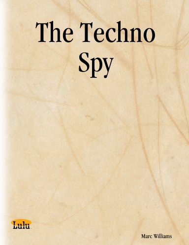 The Techno Spy