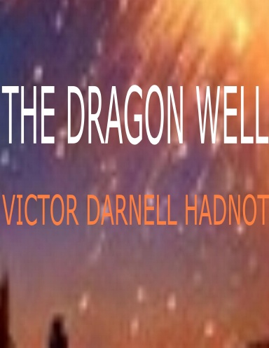The Dragon Well
