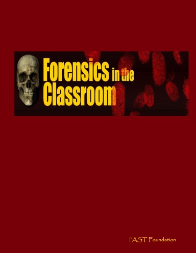 Forensics in the Classroom Program