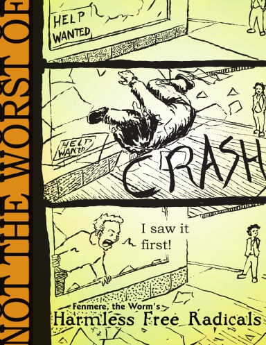 Not the Worst of Harmless Free Radicals