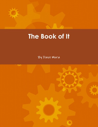 The Book of It