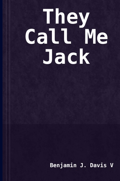 They Call Me Jack